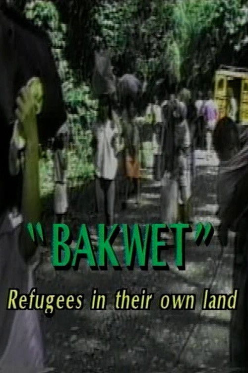 Bakwet: Refugees in Their Own Land (1989) poster