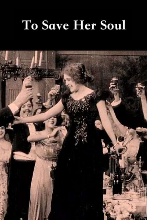 To Save Her Soul (1909) poster