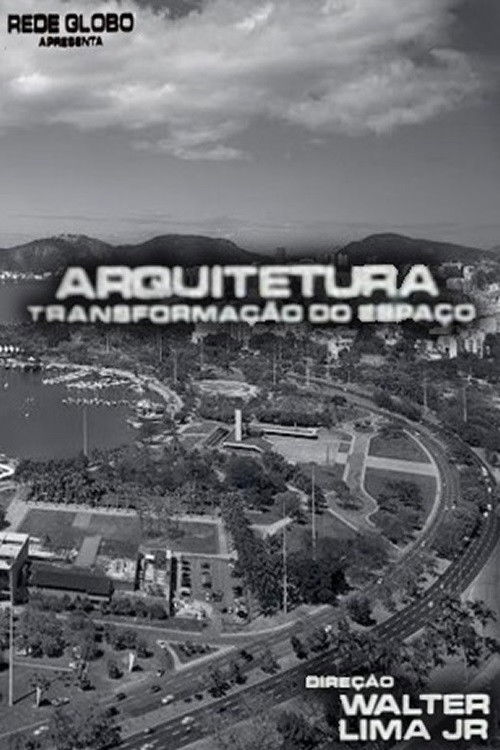Arquitetura, A Transformação do Espaço (1972) poster