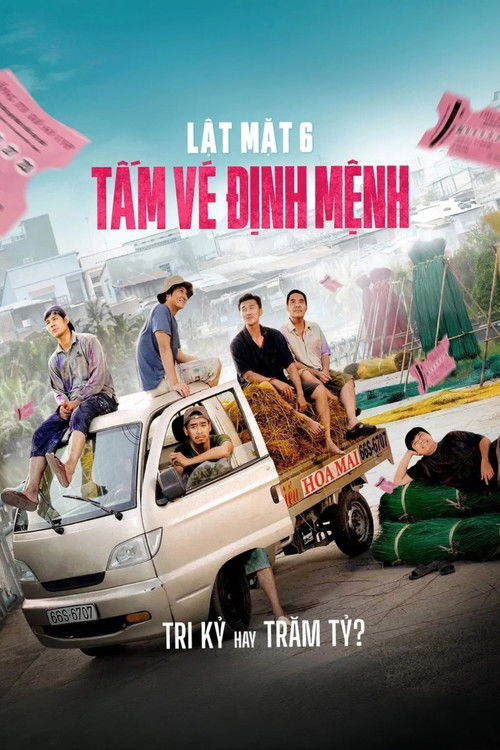Lật Mặt 6: Tấm Vé Định Mệnh (2023) poster