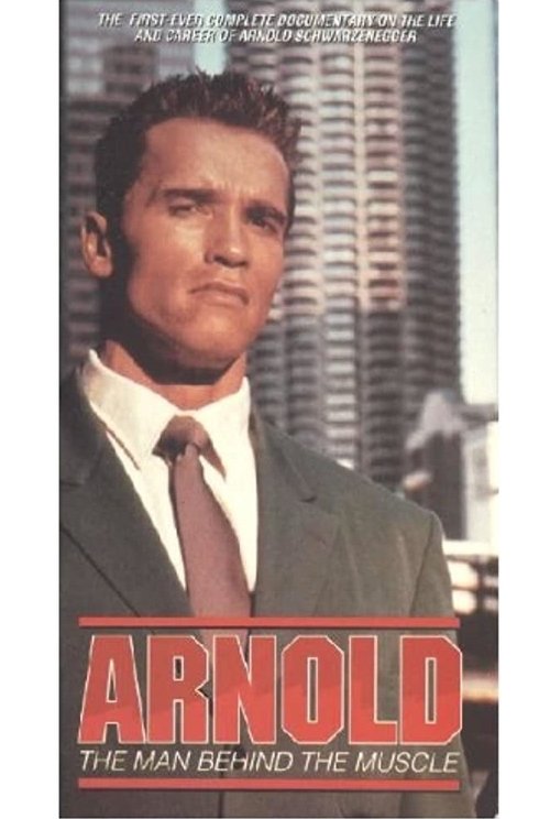 Arnold: The Man Behind the Muscle (1994) poster