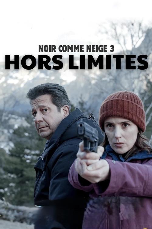 Noir comme neige : Hors limites (2024) poster
