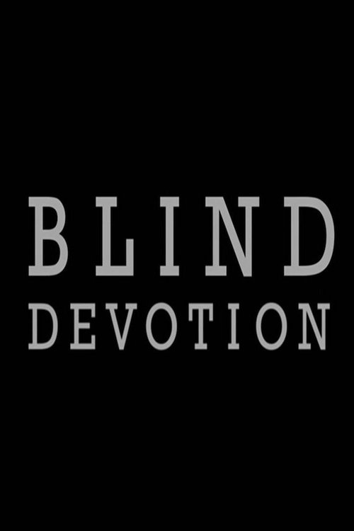Blind Devotion (2015) poster
