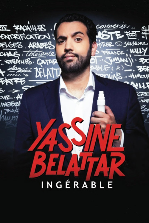 Yassine Belattar - Ingérable ! (2016) poster