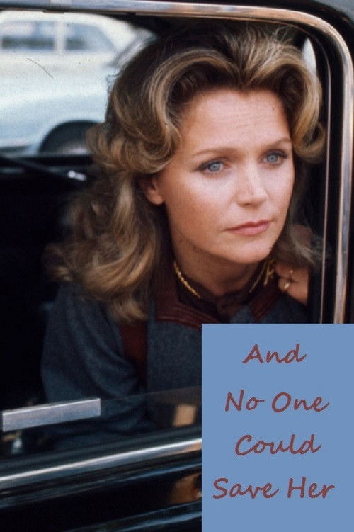 And No One Could Save Her (1973) poster