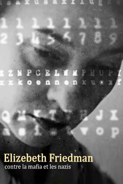 Elizebeth Friedman contre la mafia et les nazis (2021) poster