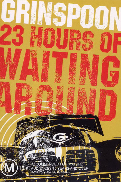 Grinspoon: 23 Hours of Waiting Around (2003) poster