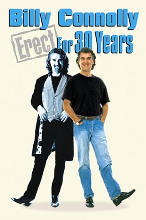 Billy Connolly: Erect for 30 Years (1999) poster