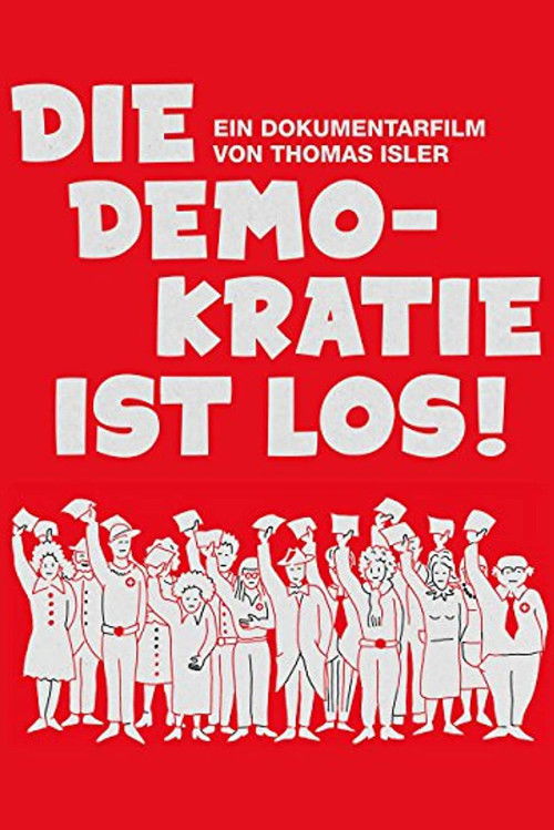 Die Demokratie ist los! (2014) poster