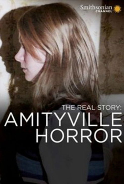 The Real Story: The Amityville Horror (2009) poster