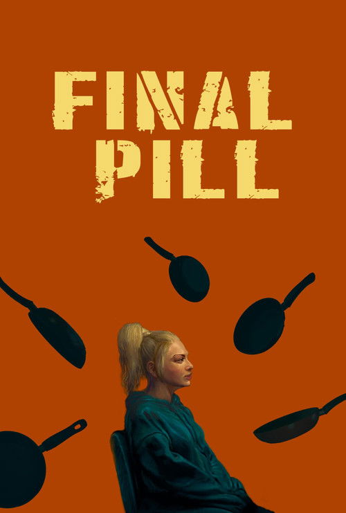 Final Pill (2025) poster