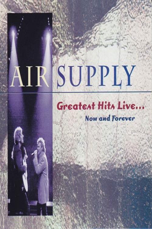 Air Supply - Now and Forever (1995) poster