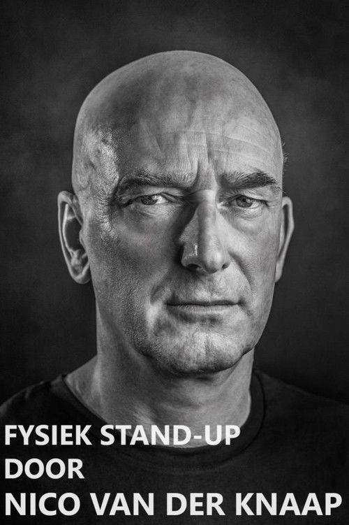 Fysiek Stand-Up door Nico van der Knaap (2008) poster