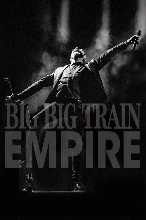 Big Big Train ‎– Empire (Live At The Hackney Empire) (2020) poster