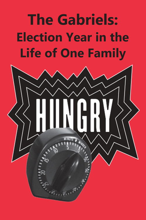 The Gabriels: Election Year in the Life of One Family, Play One: Hungry (2017) poster