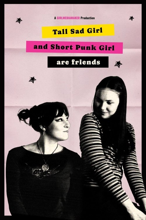 Tall Sad Girl and Short Punk Girl Are Friends (2025) poster