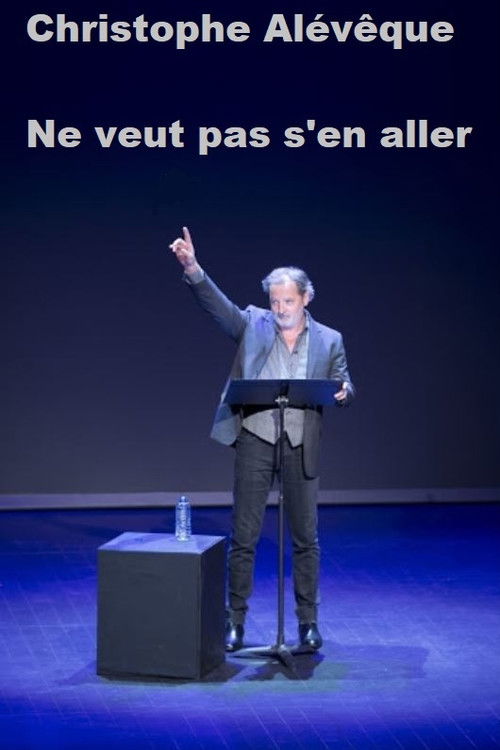 Christophe Alévêque ne veut pas s'en aller (2020) poster