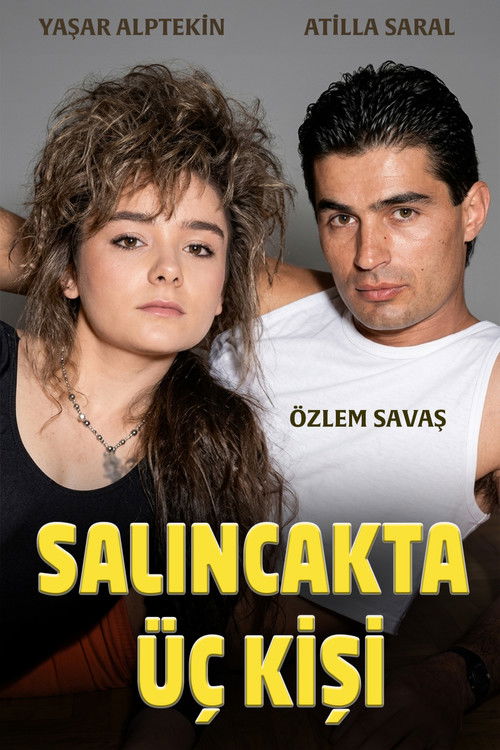 Salıncakta Üç Kişi (1988) poster