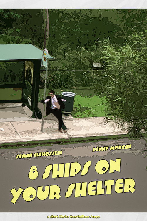 8 Ships On Your Shelter (2015) poster