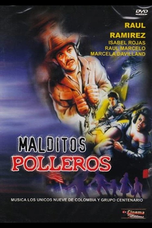 Malditos polleros (1985) poster