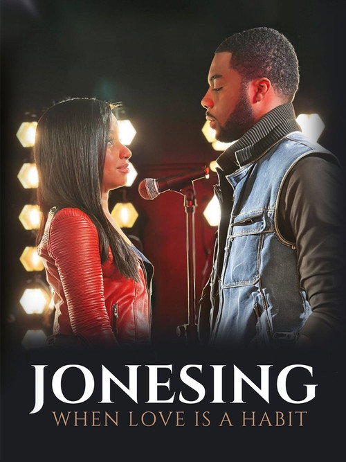 Jonesing: When Love Is a Habit (2025) poster
