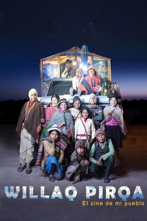 Willaq Pirqa, el Cine de mi Pueblo (2022) poster