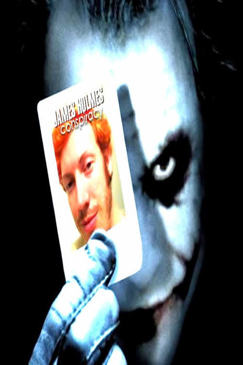 The James Holmes Conspiracy (2012) poster