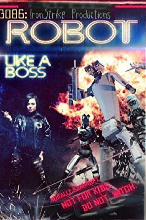 3086: Robot Like a Boss (2012) poster