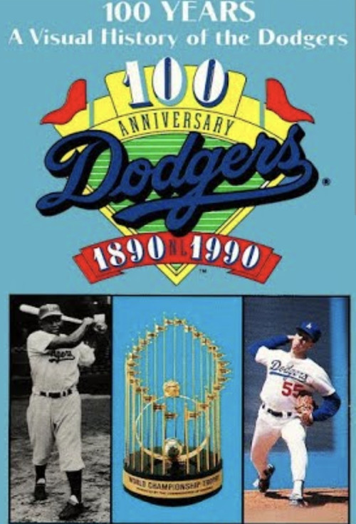 100 Years: A visual History of the Dodgers 1890-1990 (1990) poster