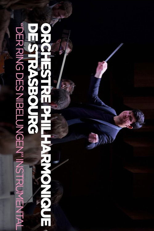 Wagner's Ring Without Words Strasbourg Philharmonic Orchestra (2023) poster