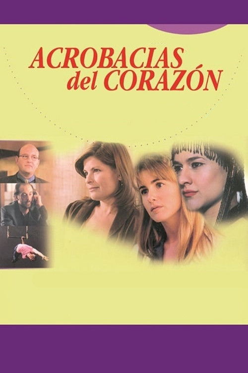 Acrobacias del Corazón (2000) poster