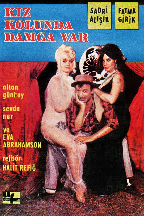 Kız Kolunda Damga Var (1967) poster