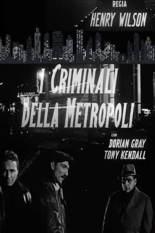 The Criminals of the Metropolis (1967) poster
