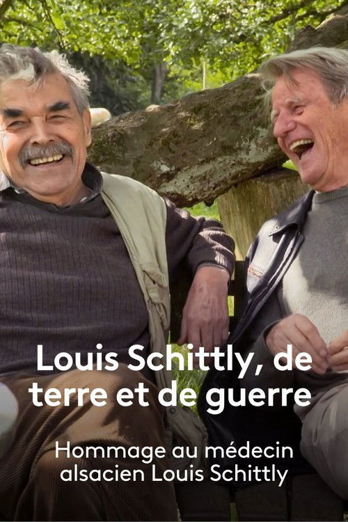 Louis Schittly, de terre et de guerre (2023) poster