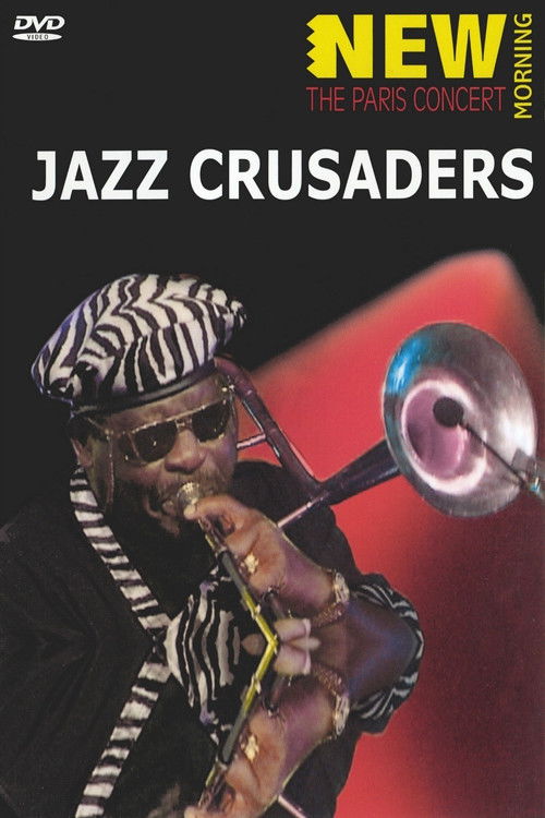 Jazz Crusaders - New Morning The Paris Concert (2006) poster
