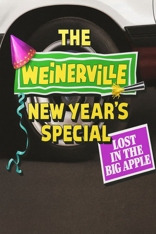 The Weinerville New Year's Special: Lost in the Big Apple (1995) poster