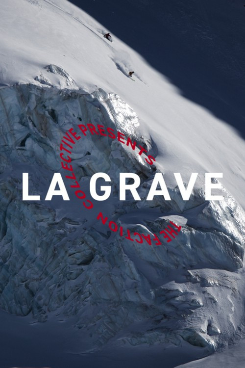The Faction Collective Presents: La Grave (2018) poster