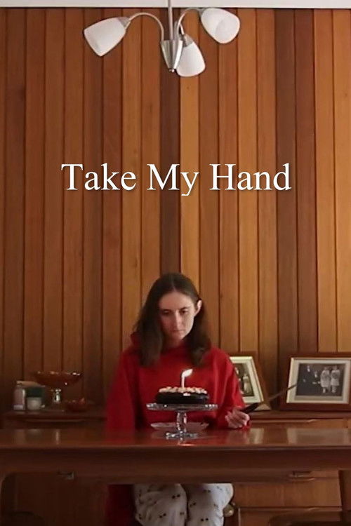 Take My Hand (2022) poster