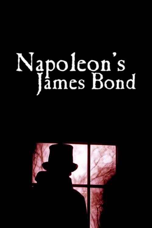 Napoleon’s James Bond (2017) poster