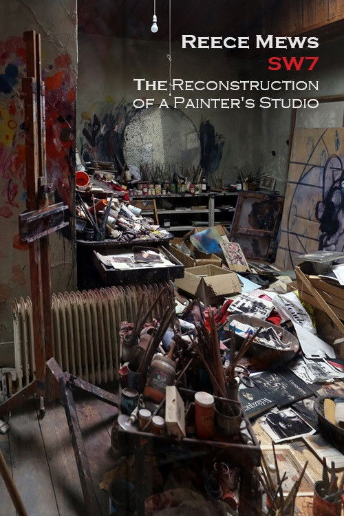 Reece Mews SW7: The Reconstruction of a Painter's Studio (2006) poster