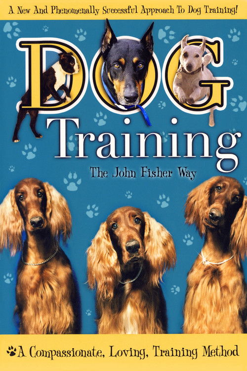 Dog Training the John Fisher Way (2004) poster