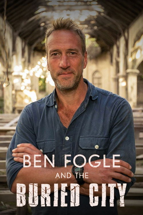 Ben Fogle and the Buried City (2023) poster