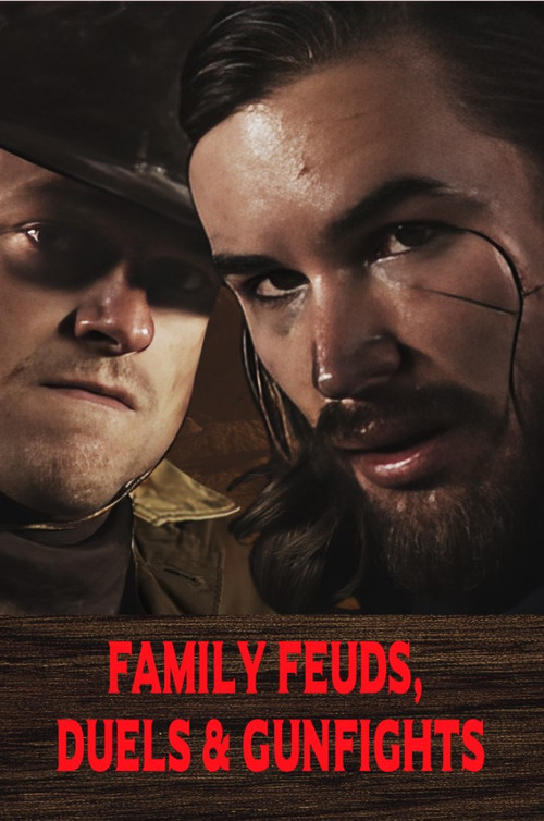 Family Feuds, Duels & Gunfights (2021) poster