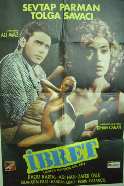 Işıkta Kaybolanlar - İbret (1987) poster