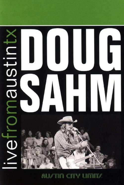 Doug Sahm: Live from Austin, TX (2007) poster