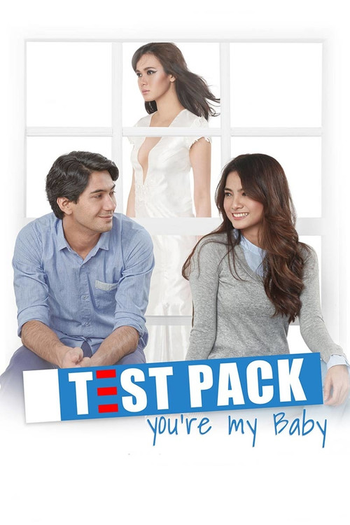 Test Pack, You're My Baby (2012) poster