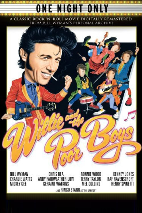 Willie and The Poor Boys - The Movie (1985) poster