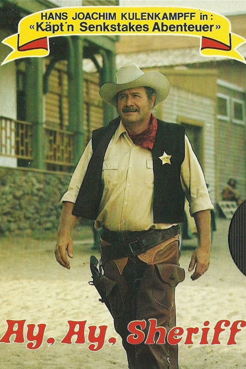Käpt'n Senkstakes Abenteuer - Ay, ay, Sheriff (1974) poster