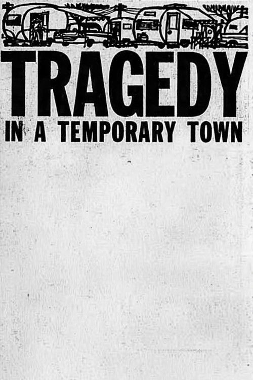Tragedy in a Temporary Town (1959) poster