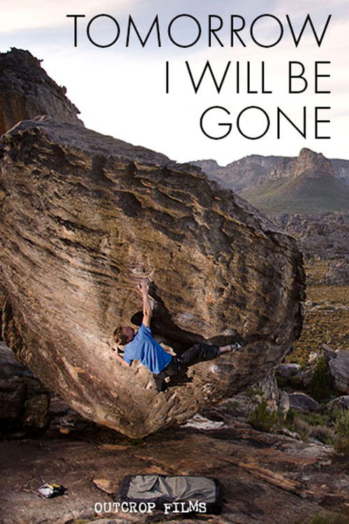 Tomorrow I Will Be Gone (2011) poster